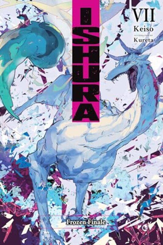 

Ishura Vol 7 by Keiso-Paperback