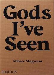 Gods I've Seen: Travels Among Hindus.Hardcover,By :Abbas