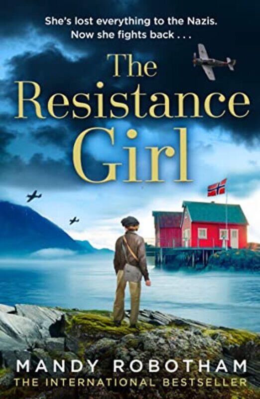 

The Resistance Girl by Mandy Robotham-Paperback