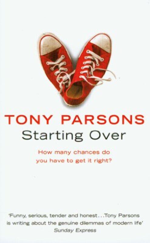 

Starting Over, By: Tony Parsons