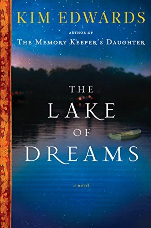

Exp the Lake of Dreams, Paperback Book, By: Kim Edwards