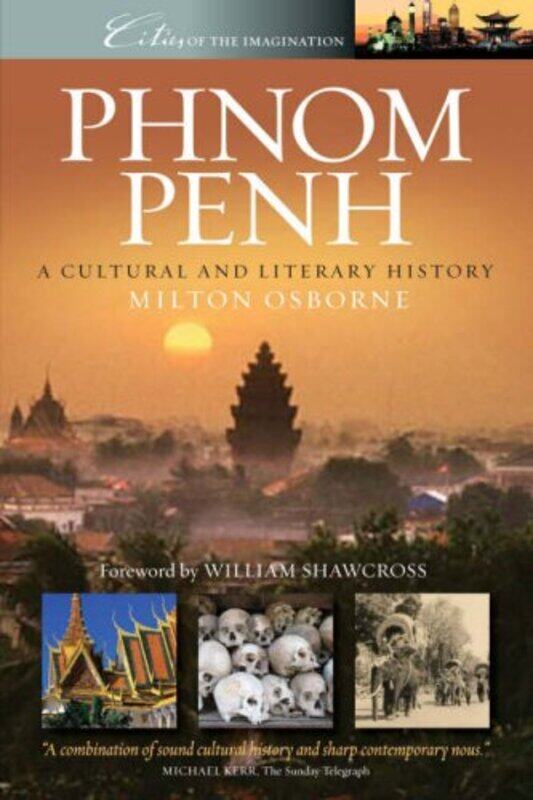 

Phnom Penh by Milton Osborne-Paperback