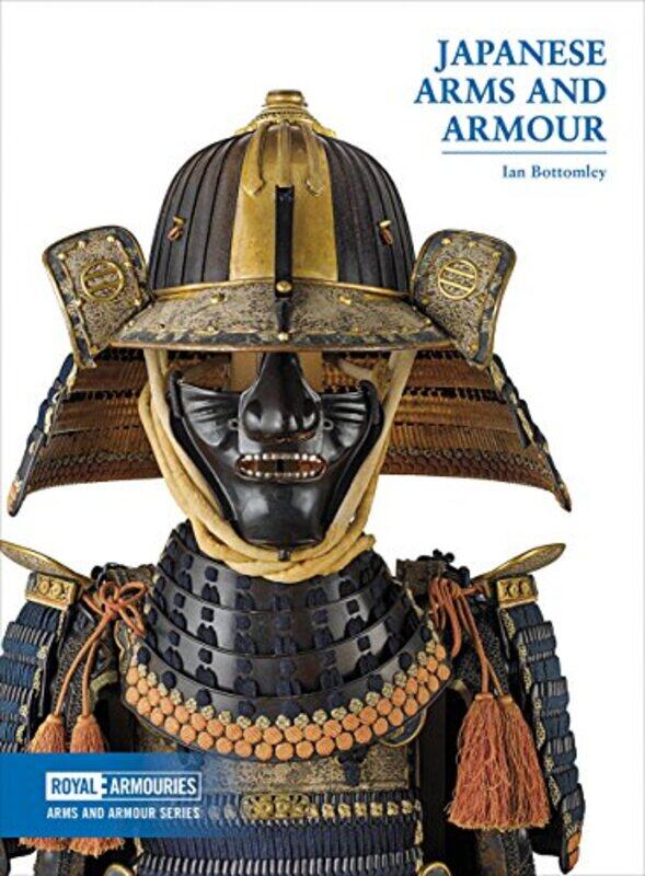 

Japanese Arms and Armour by Ian Bottomley-Paperback