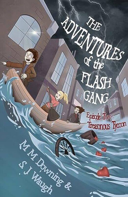 

The Adventures of the Flash Gang by SJ WaughMM Downing-Paperback