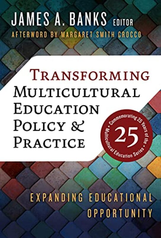 Transforming Multicultural Education Policy and Practice by Margaret Smith CroccoJames A Banks-Paperback