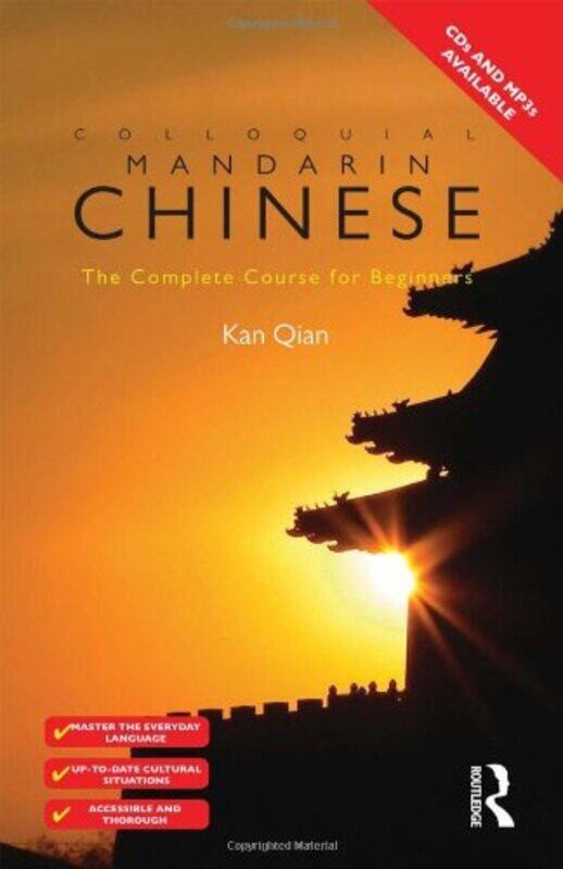 

Colloquial Chinese (Colloquial Series), Paperback Book, By: Kan Qian