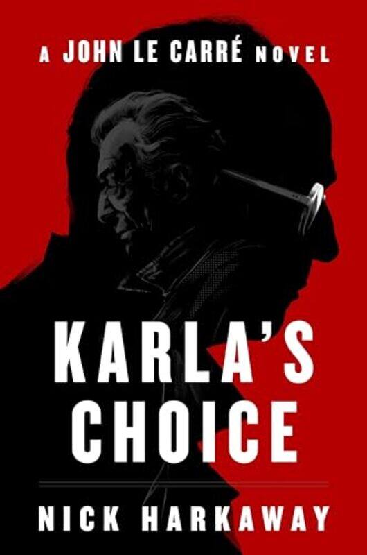 

Karlas Choice A Johne Carre Novel By Harkaway, Nick - Paperback