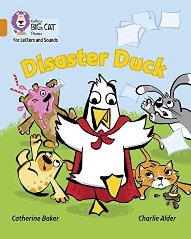 

Disaster Duck by Catherine BakerCharlie Alder-Paperback