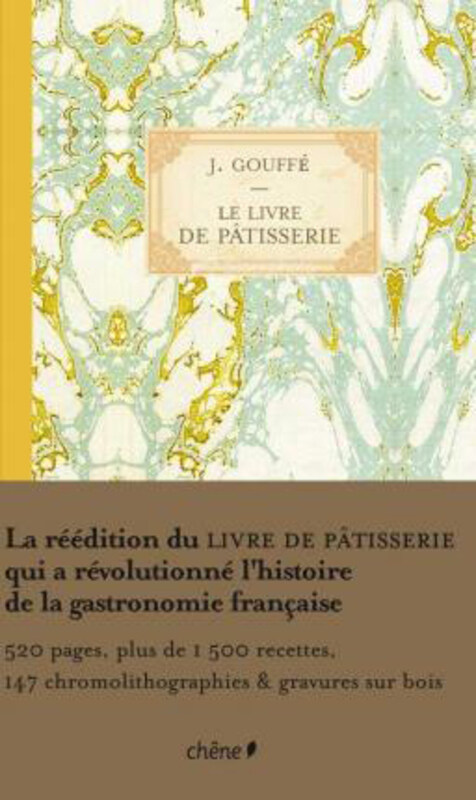 

The Pastry Book, The Gouffe, Paperback Book, By: GOUFFE-J