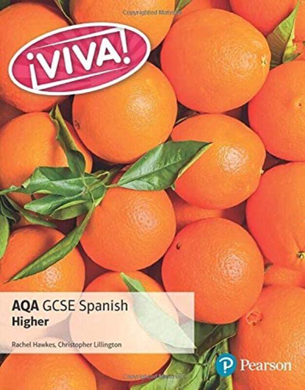 

Viva! AQA GCSE Spanish Higher Student Book , Paperback by Rachel Hawkes