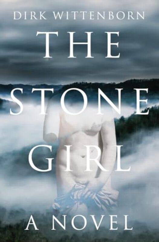 

The Stone Girl by Dirk Wittenborn-Hardcover