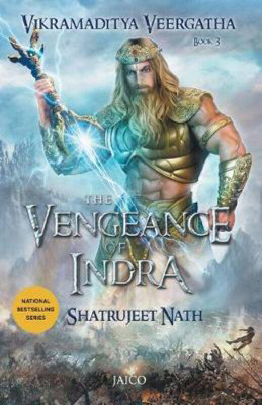 

Vikramaditya Veergatha Book 3 - The Vengeance of Indra, Paperback Book, By: Shatrujeet Nath