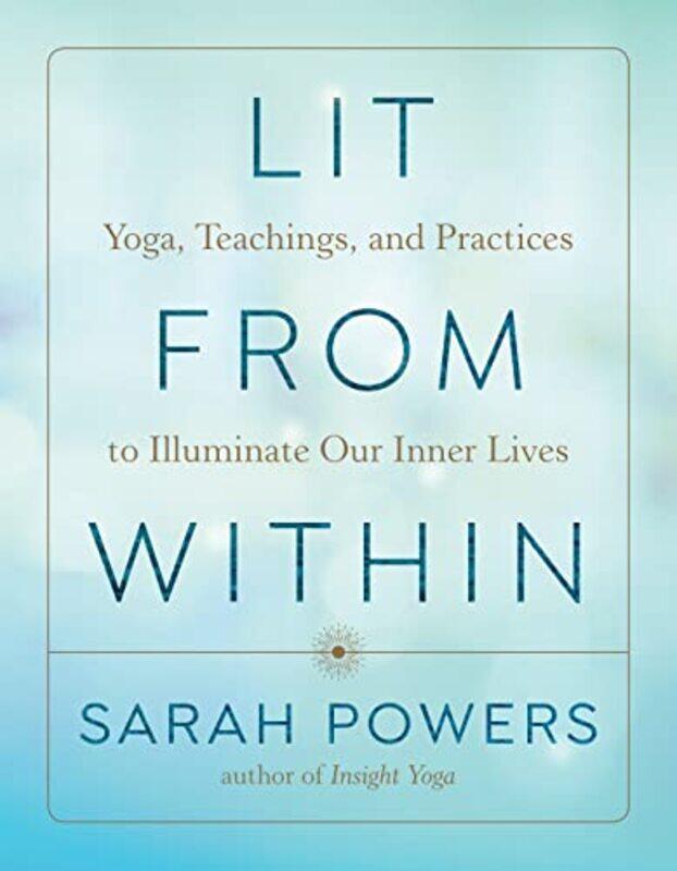 

Lit from Within by Sarah Powers-Paperback