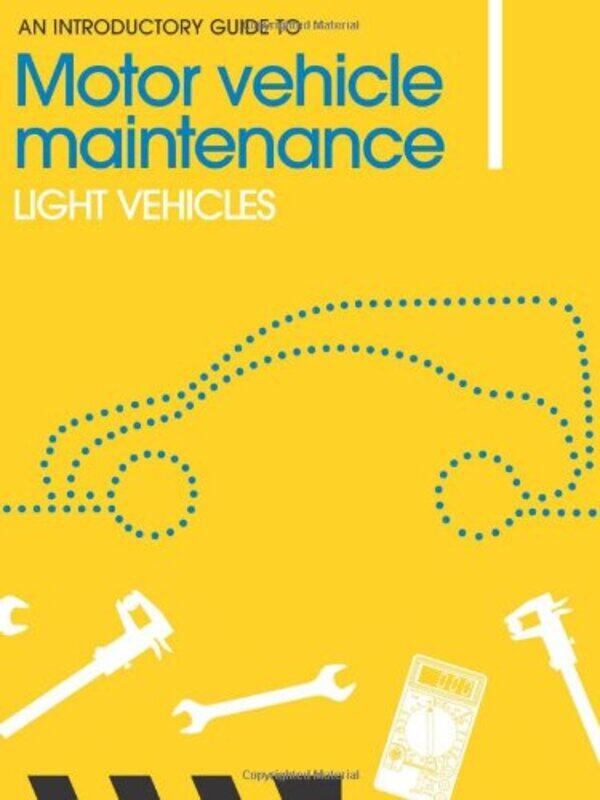 

An Introductory Guide to Motor Vehicle Maintenance by Phil KnottAdam Roylance-Paperback