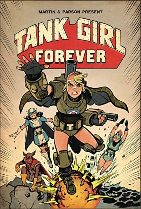 

Tank Girl OnGoing Volume 2 Tank Girl Forever by Alan MartinBrett Parson-Paperback