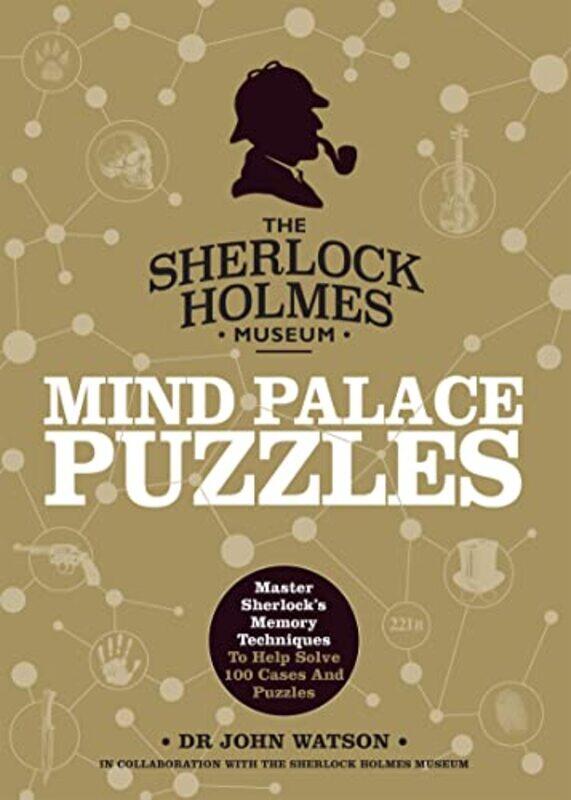 

Sherlock Holmes Mind Palace Puzzles: Master Sherlock's Memory Techniques To Help Solve 100 Cases,Paperback,by:Dedopulos, Tim
