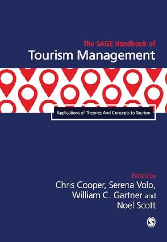 

The SAGE Handbook of Tourism Management by Chris CooperSerena VoloWilliam C GartnerNoel Scott-Hardcover