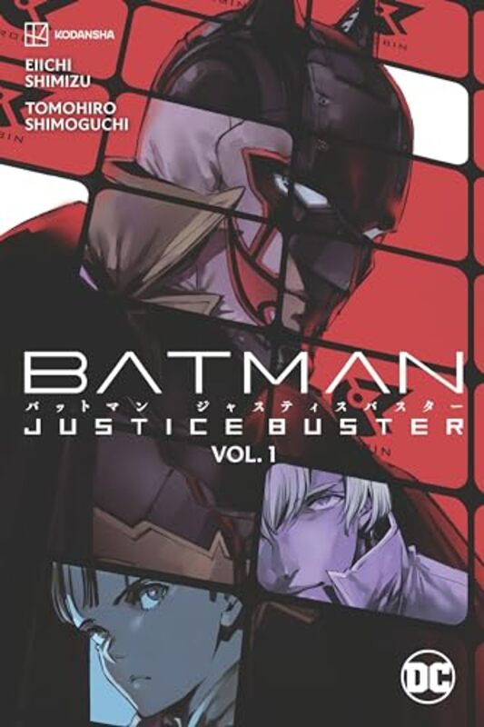 Batman: Justice Buster Vol. 1 By Eiichi Shimizu Paperback