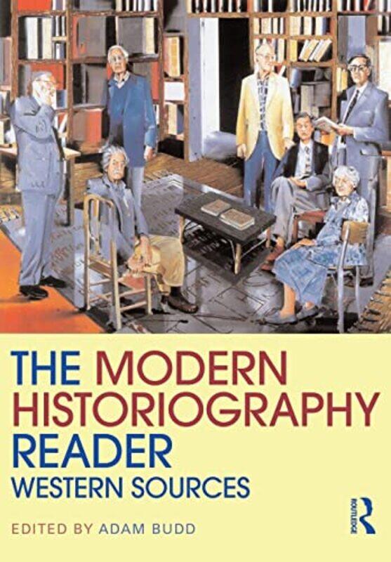 

The Modern Historiography Reader by Edward Cole-Paperback