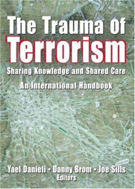 

The Trauma of Terrorism by Anita Tull-Hardcover