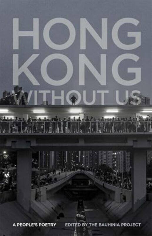 

Hong Kong without Us by The Bauhinia Project-Paperback
