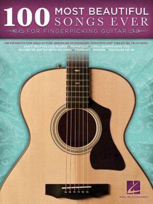 

100 Most Beautiful Songs Ever: For Fingerpicking Guitar.paperback,By :Hal Leonard Publishing Corporation