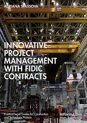 Innovative Project Management With Fidic Contracts By Adriana Spassova - Hardcover