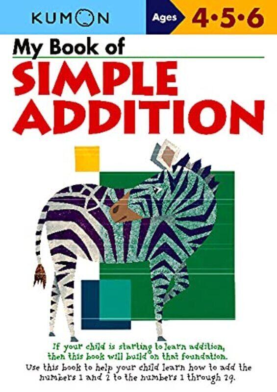 

My Book of Simple Addition, Paperback Book, By: Kumon Publishing