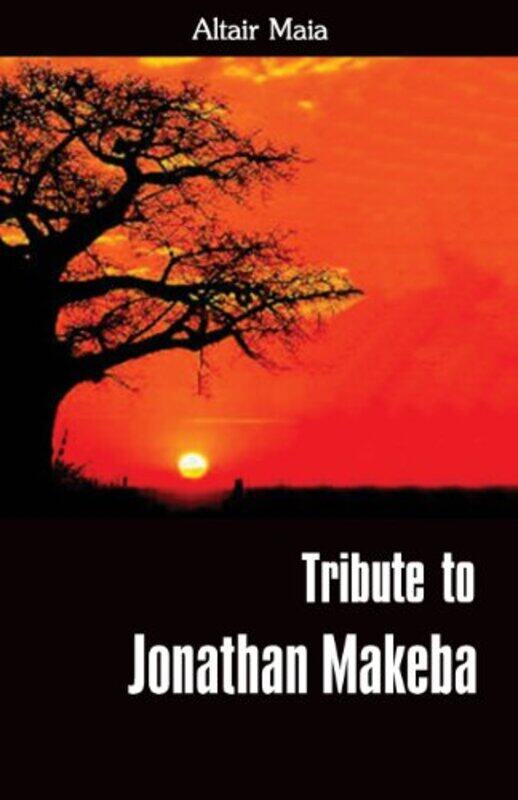 

Tribute to Jonathan Makeba by Maia Altair-Paperback