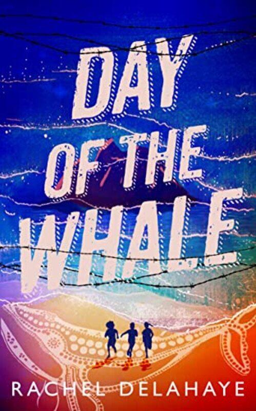 

Day of the Whale by Rachel Delahaye-Paperback