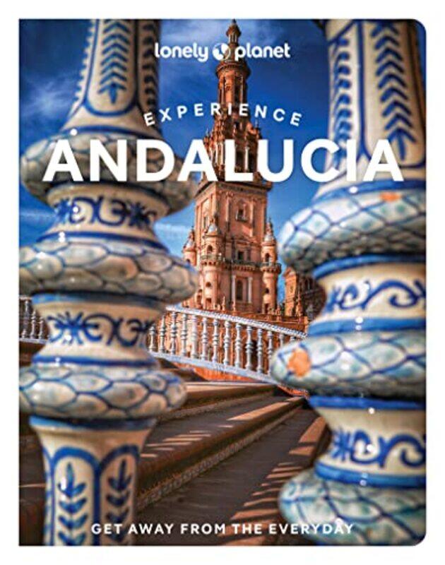 

Lonely Planet Experience Andalucia,Paperback by Lonely Planet - Flores Watson, Fiona - Kaminski, Anna - Noble, Isabella
