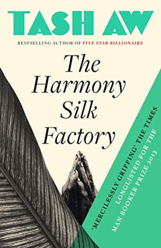 

The Harmony Silk Factory by Tash Aw-Paperback