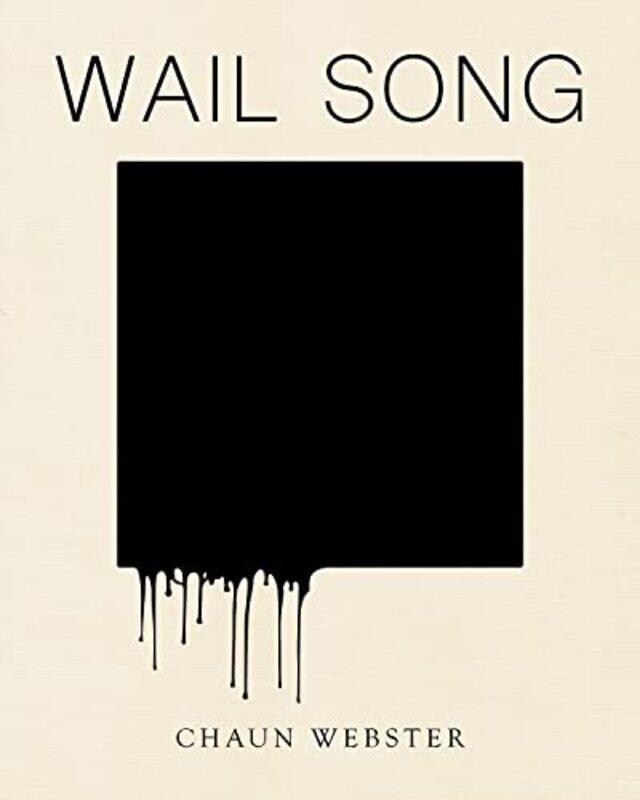 

Wail Song by Chaun Webster-Paperback