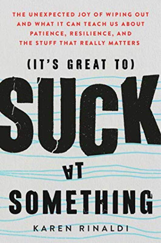 

Its Great to Suck at Something by Tulku Urgyen Rinpoche-Paperback