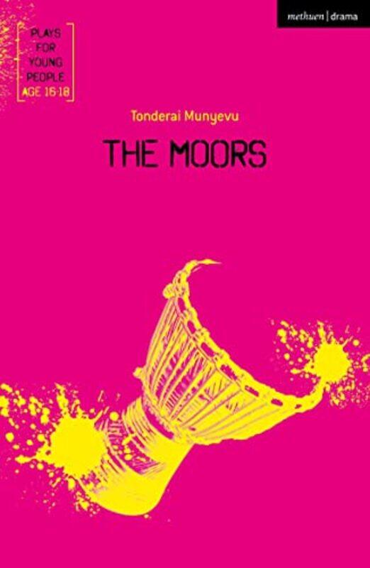 

The Moors by Tonderai Playwright, UK Munyevu-Paperback