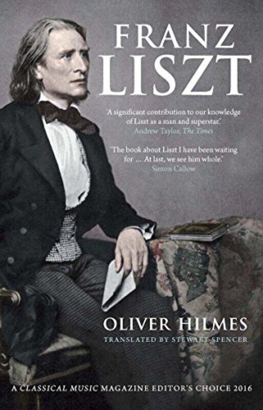 

Franz Liszt by Oliver HilmesMr Stewart Spencer-Paperback