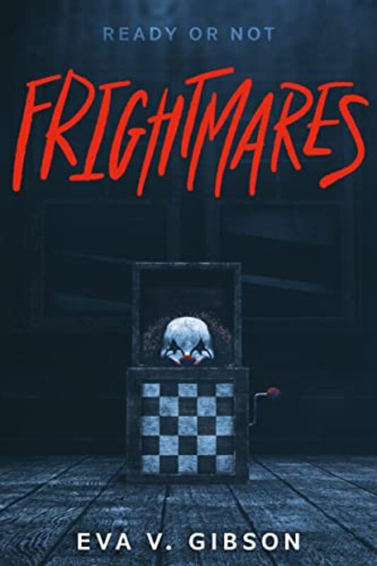 Frightmares,Paperback,By:Gibson, Eva V.