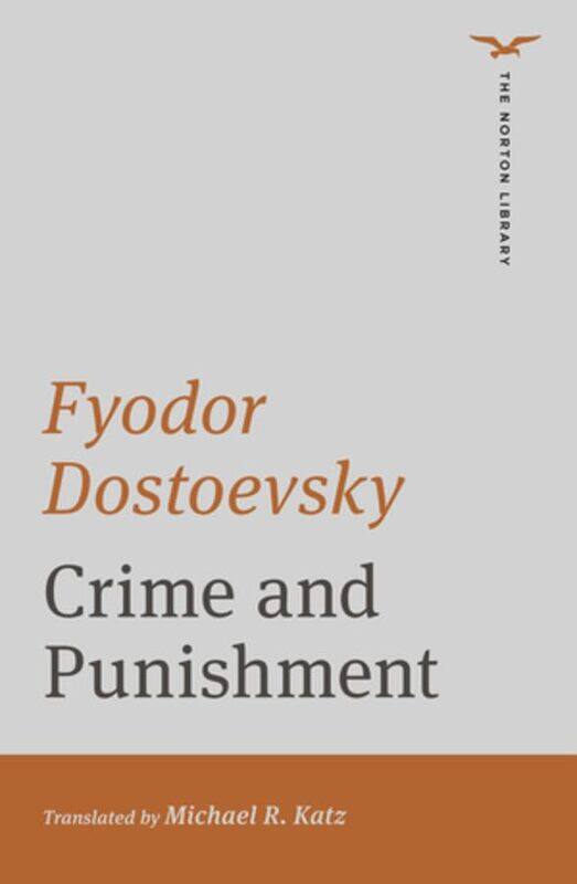 

Crime and Punishment by Fyodor DostoevskyMichael R Middlebury College Katz-Paperback