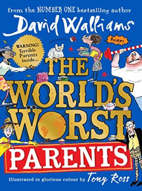 

The World’s Worst Parents by David WalliamsTony Ross-Hardcover