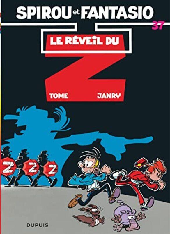 

Spirou et Fantasio, tome 37 : Le R veil du Z Spirou et Fantasio V.37 , Paperback by Tome & Janry