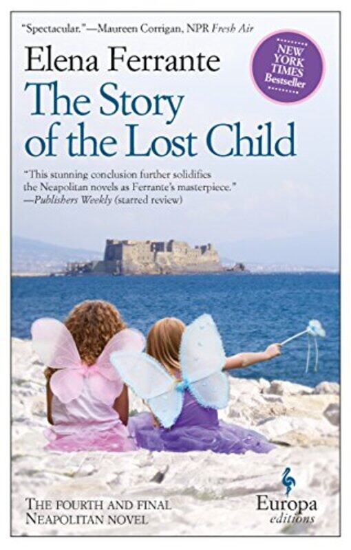 

The Story Of The Lost Child Neapolitan Novels Book Four By Elena Ferrante Paperback