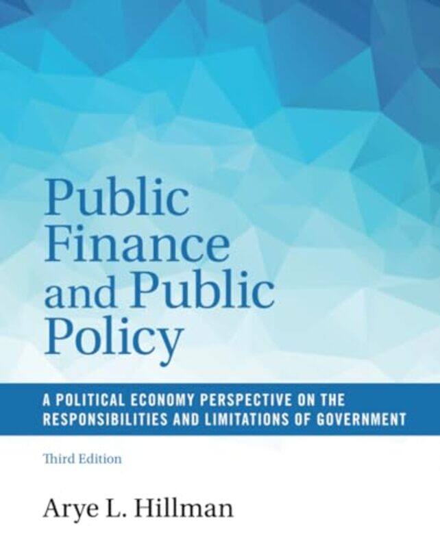 

Public Finance and Public Policy by Nathan Holbert-Paperback