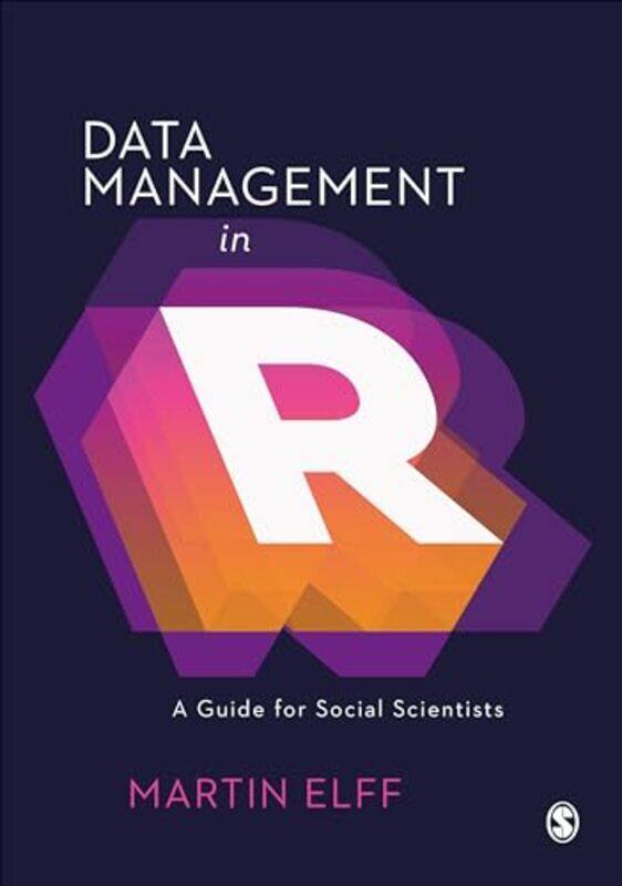 

Data Management in R by Martin Elff-Hardcover