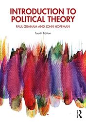 Introduction to Political Theory by Paul University of Buckingham, UK GrahamJohn University of Leicester, UK Hoffman-Paperback