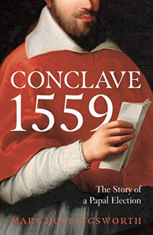

Conclave 1559 by Mary Hollingsworth-Paperback