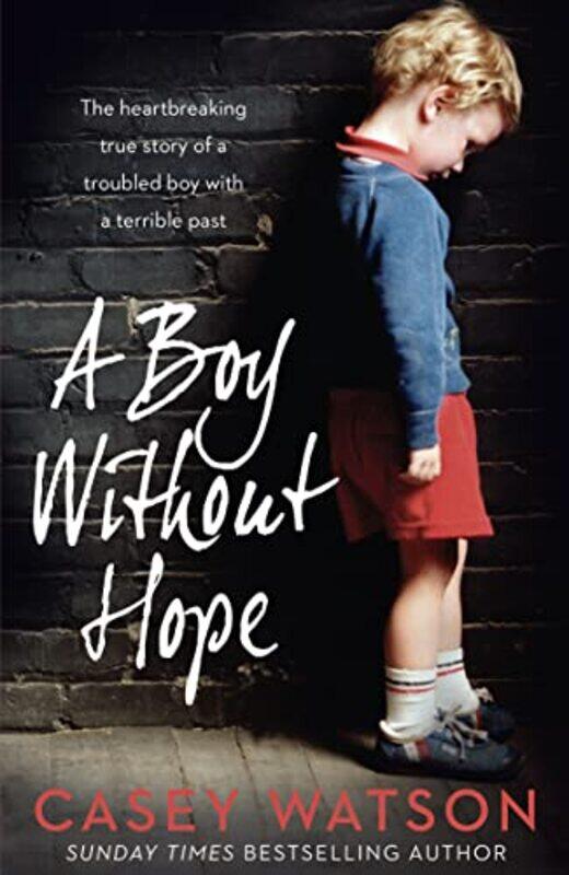 

A Boy Without Hope by Casey Watson-Paperback
