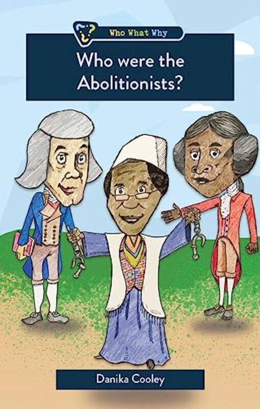 

Who were the Abolitionists-Paperback