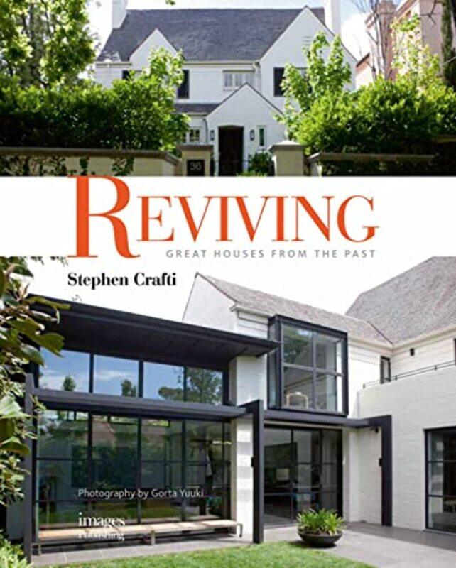 

Reviving Great Houses From The Past by Crafti, Stephen - Hardcover