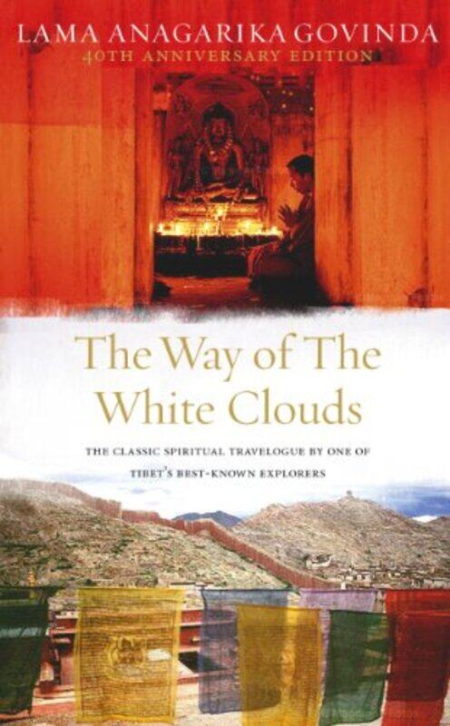 

The Way Of The White Clouds by Lama Anagarika Govinda-Paperback