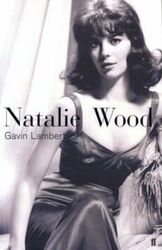 Natalie Wood.Hardcover,By :Gavin Lambert